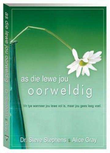As Die Lewe Jou Oorweldig - Steve Stephens