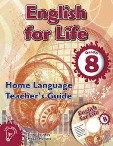 English for life home language (CAPS): Gr 8: Teacher's guide & CD - ENG-GR8