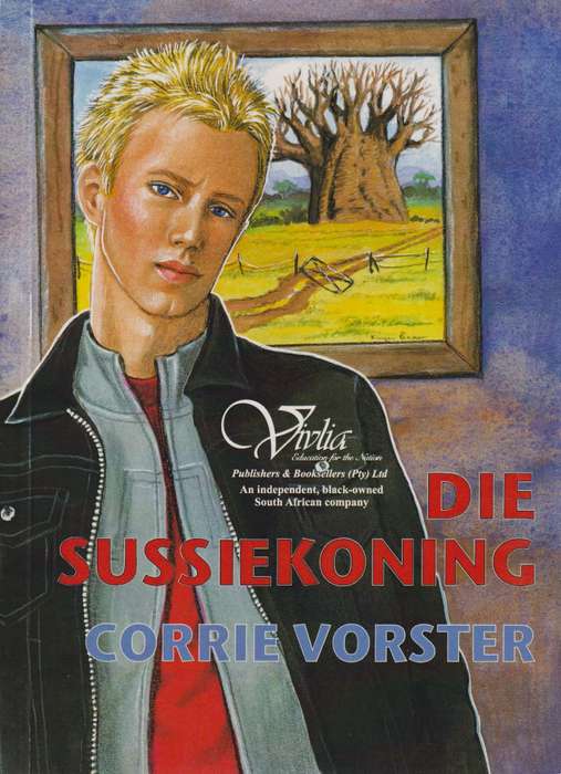 Die sussiekoning - C. Voster