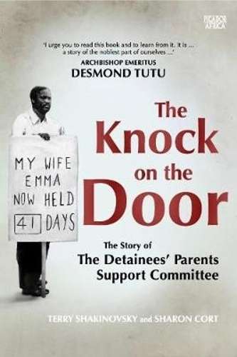 The Knock on the Door: The Story of the Detainees' Parents Support C - Shakinovsky, Terry; Cort, Sh