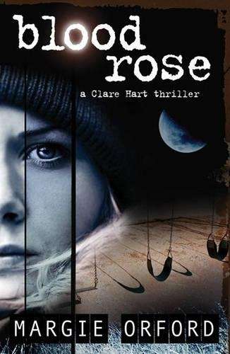 Blood Rose - Margie Orford