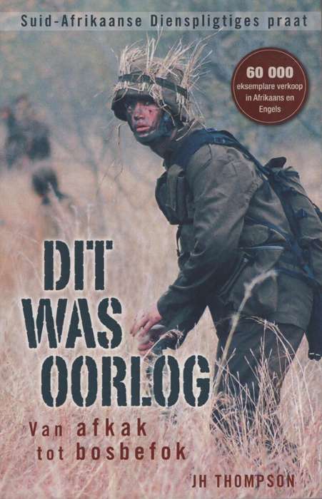 DIT WAS OORLOG SECONDHAND - THOMPSON,J