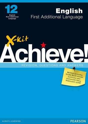 X-Kit Achieve! English First Additional Language : Grade 12 : Study  - XKIT