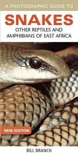 A photographic guide to snakes  - BRANCH,B