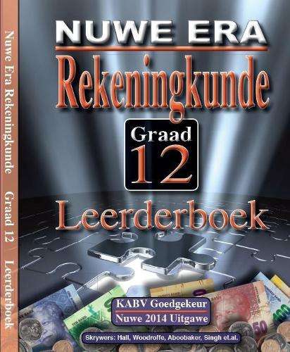 Nuwe era rekeningkunde CAPS: Gr 12: Leerderboek - ACC-GR12