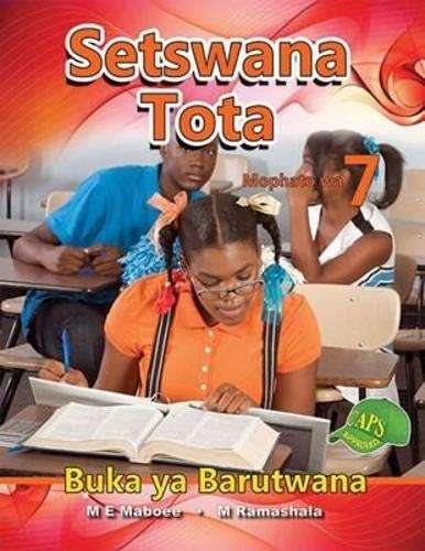 Setswana Tota : Mophato wa 7 : Buka ya Barutwana - SETSWANA-GR7