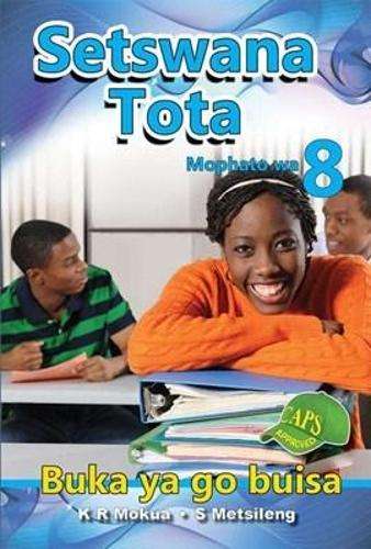 Setswana Tota : Mophato wa 8 : Buka ya go Buisa - SETSWANA-GR8