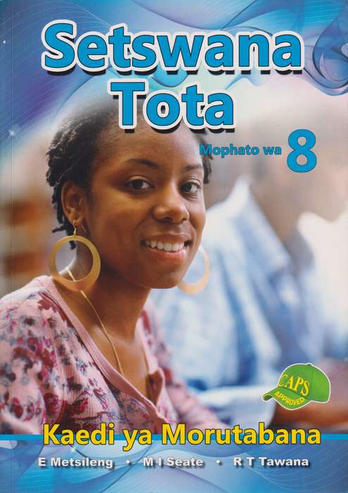 Setswana Tota : Mophato wa 8 : Kaedi ya Morutabana - SETSWANA-GR8