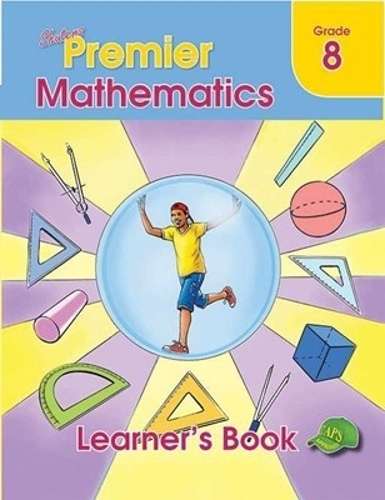 Mathematics : Grade 8 : Learner's Book - MATHS-GR8