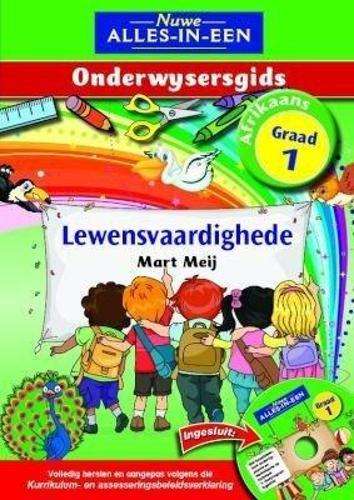 Nuwe alles-in-een lewensvaardighede : Gr 1: Onderwysersgids - LS-GR1