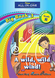 All-in-one: A wild wild wind : Big book 3 : Grade R - BIGBOOK-GRR