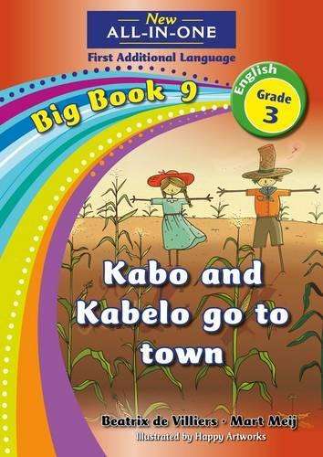 New all-in-one: Kabo and Kabelo go to town : Big book 9 : Grade 3: R - NOAUTHOR