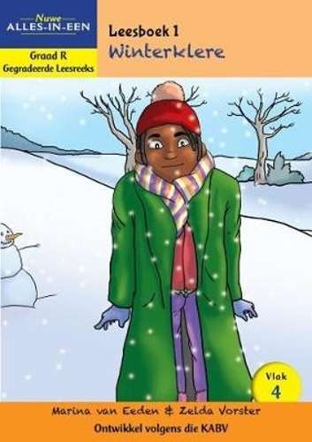 Nuwe alles-in-een: Winterklere: Vlak 4: Leesboek 1: Graad R - Mart Meij