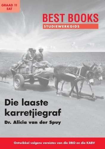 BB SG LAASTE KARRETJIEGRAF GR 11 EAT - BESTBOOKS