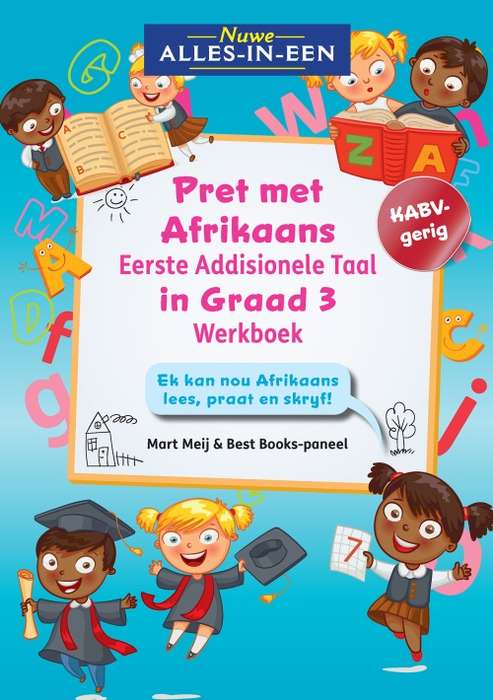 Nuwe Alles-In-Een Graad 3 Pret met Afrikaans Eerste Addisionele Taal - N