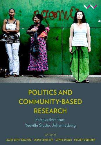 Politics and Community-Based Research: Perspectives from Yeoville St - N
