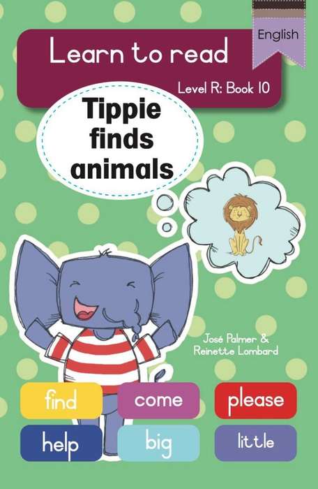 Learn to read (Level R Big Book 10): Tippie finds animals - JosÃ© Palmer