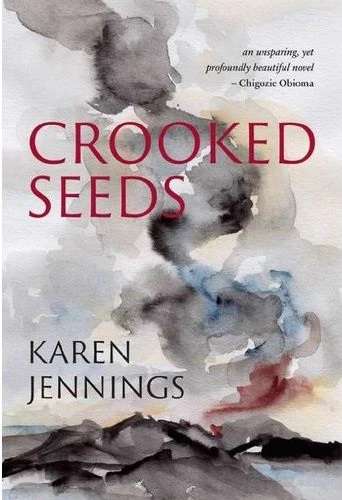 CROOKED SEEDS - JENNINGS,K
