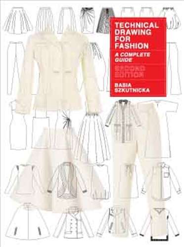 Technical Drawing for Fashion - Basia Szkutnicka