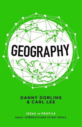Geography: Ideas in Profile - Danny Dorling
