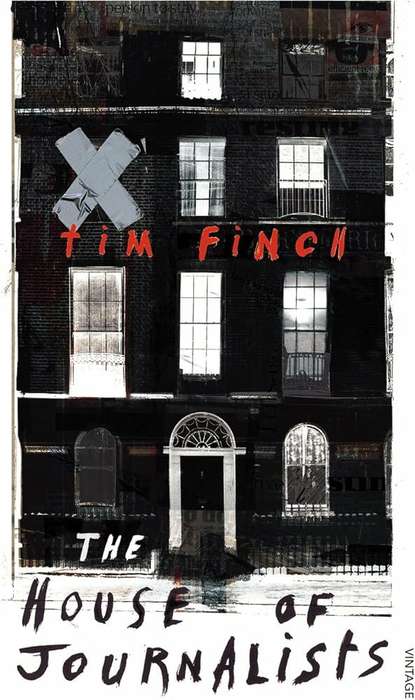The House of Journalists - Tim Finch