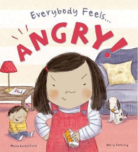 Everybody Feels Angry! - Moira Butterfield