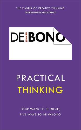 Practical Thinking - Edward De Bono