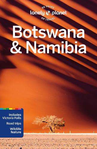 Lonely Planet Botswana & Namibia - Lonely Planet