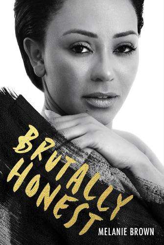 Brutally Honest - Melanie Brown