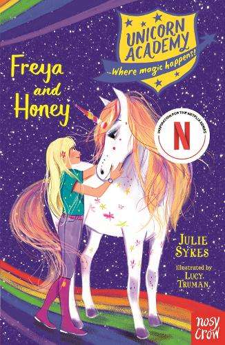 Unicorn Academy: Freya and Honey - Julie Sykes