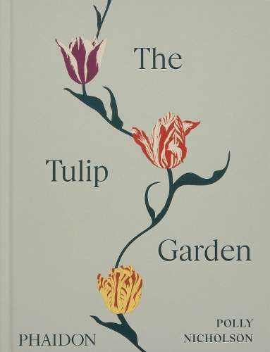 Tulip Garden - By (author)
