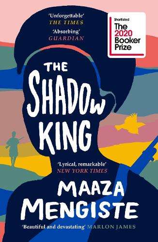 Shadow King, The - Maaza Mengiste