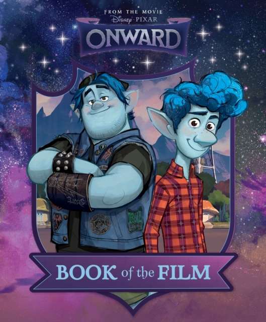 DISNEY PIXAR ONWARD BOOK OF THE FILM - DISNEYPIXARONWARD