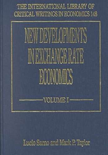 New Developments in Exchange Rate Economics - SARNO,L