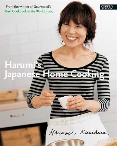 Harumi's Japanese Home Cooking - Harumi Kurihara