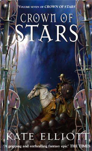 Crown Of Stars - Kate Elliott
