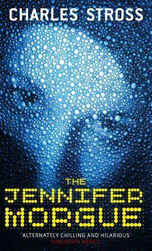 The Jennifer Morgue - Charles Stross