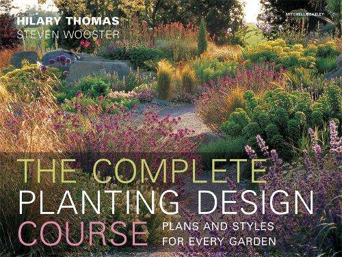 Complete Planting Design Course - Hilary Thomas