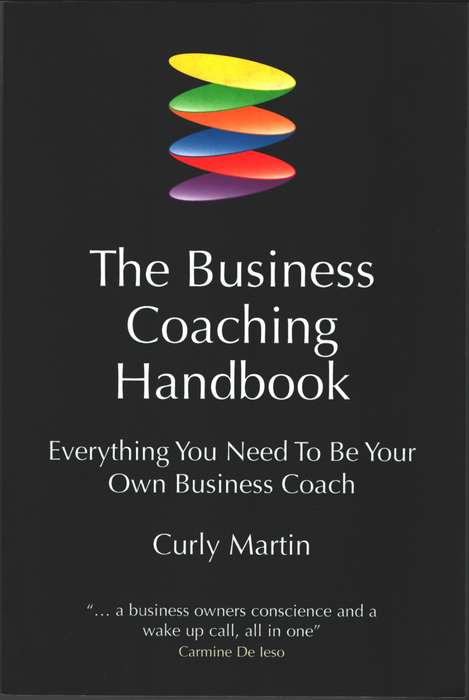 The Business Coaching Handbook - Curly Martin
