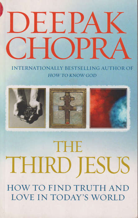 The Third Jesus - Deepak Chopra - 9781846041129