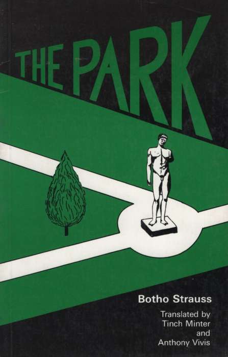 The Park The - Botho Strauss
