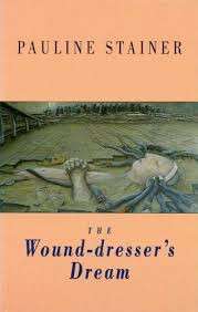 The Wound-dresser's Dream - Pauline Stainer