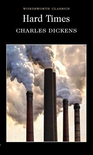 Hard Times - Charles Dickens
