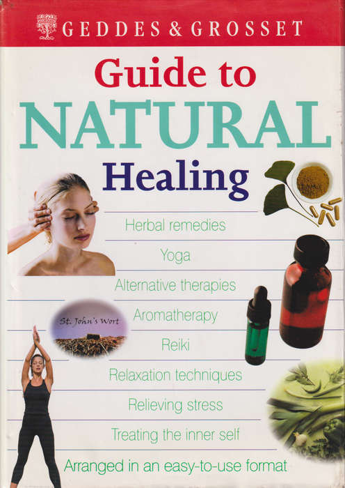 Guide to natural healing SECONDHAND - Geddes &amp; Grosset