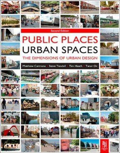 Public Places Urban Spaces - Professor Matthew Carmona
