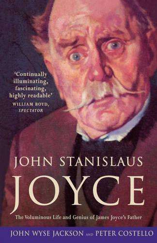 John Stanislaus Joyce - John Wyse Jackson