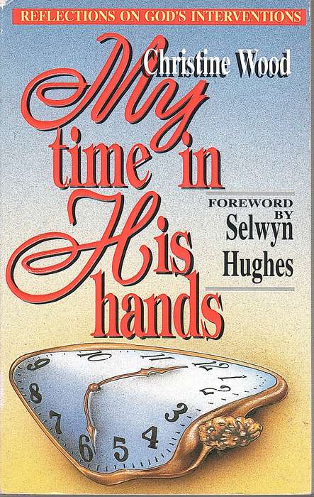 MY TIME IN HIS HANDS SECONDHAND - WOOD,C