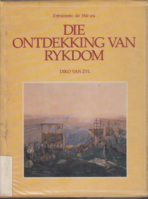 Die ontdekking van Rykdom - Diko van zyl
