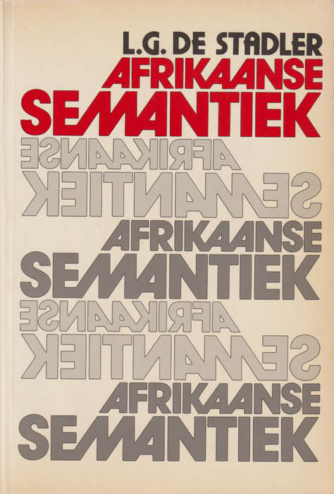 Afrikaanse Semantiek SECONDHAND - L.G.De Stadler