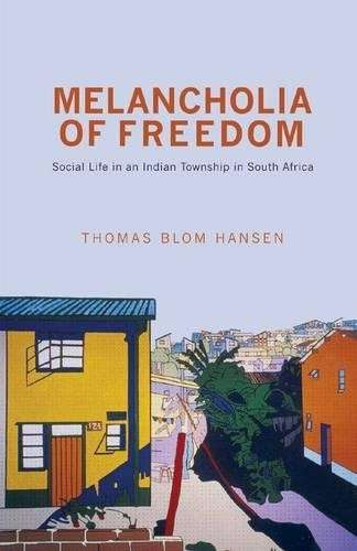 Melancholia of freedom - Thomas Blom Hansen